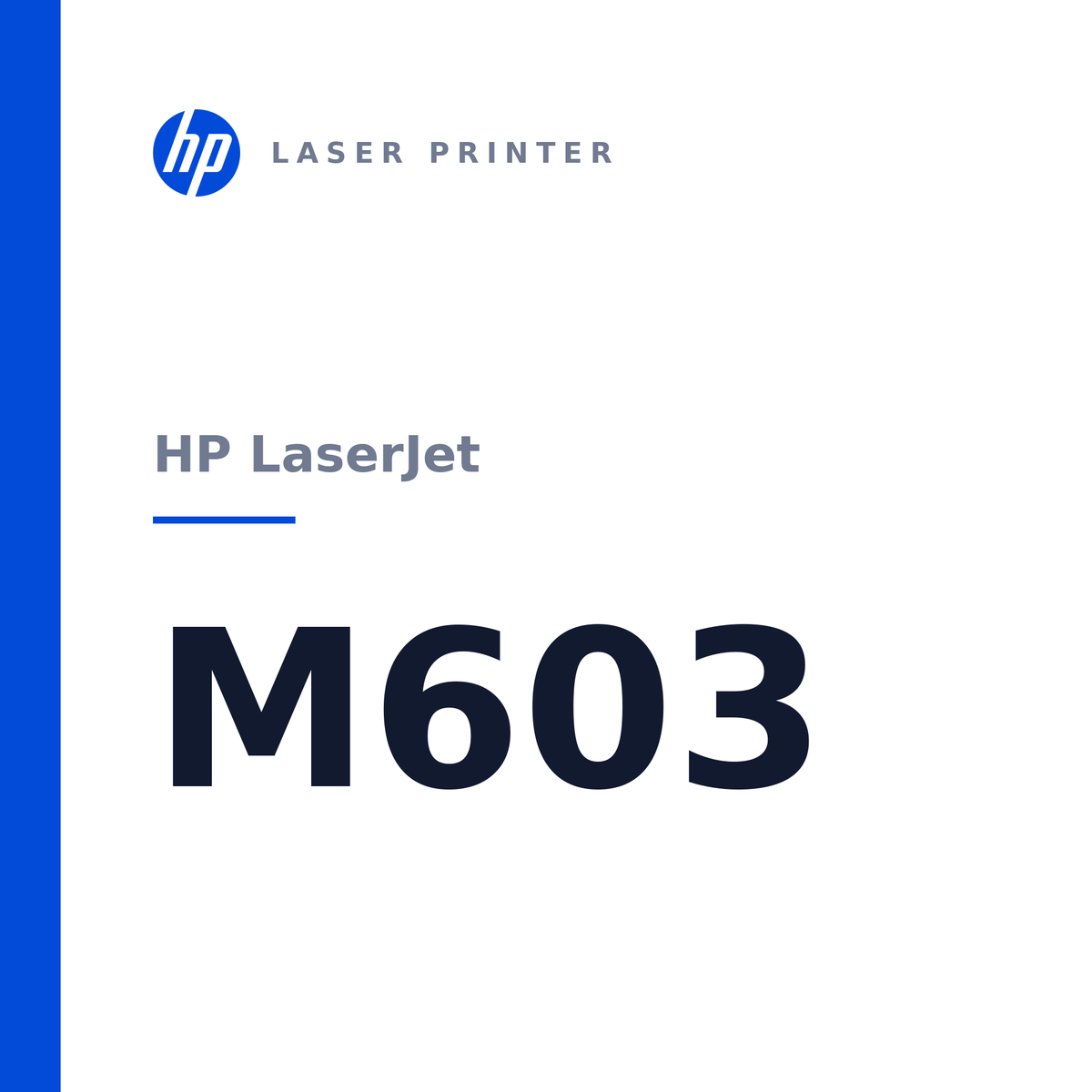 HP LaserJet M603